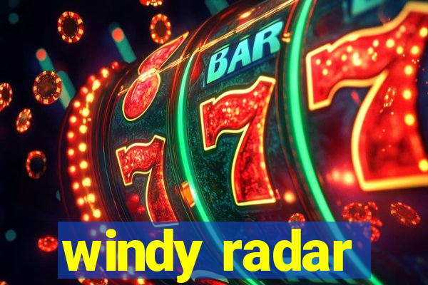 windy radar
